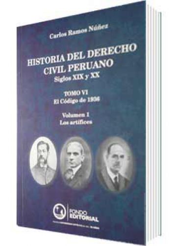 HISTORIA DEL DERECHO CIVIL PERUANO. SIGLOS XIX Y XX HISTORIA DEL DERECHO CIVIL PERUANO. SIGLOS XIX Y XX