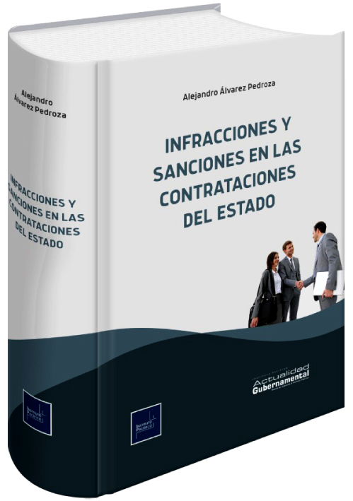 INFRACCIONES Y SANCIONES EN LAS CONTRATACIONES DEL ESTADO INFRACCIONES Y SANCIONES EN LAS CONTRATACIONES DEL ESTADO