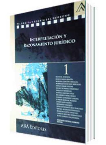 INTERPRETACIÓN Y RAZONAMIENTO JURÍDICO, Vol. I INTERPRETACIÓN Y RAZONAMIENTO JURÍDICO, Vol. I