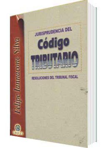 JURISPRUDENCIA DEL CÓDIGO TRIBUTARIO..