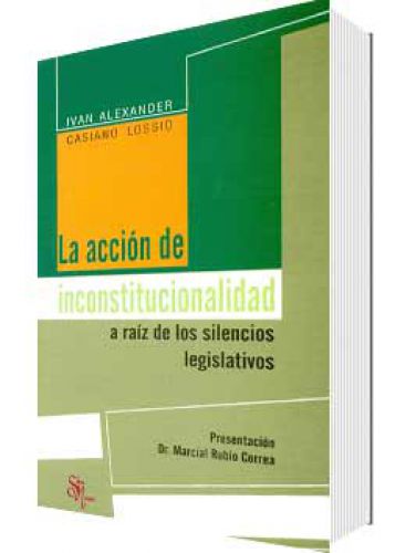 LA ACCIÓN DE INCONSTITUCIONALIDAD LA ACCIÓN DE INCONSTITUCIONALIDAD