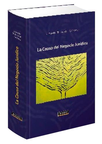 LA CAUSA DEL NEGOCIO JURÍDICO LA CAUSA DEL NEGOCIO JURÍDICO