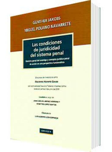 LAS CONDICIONES DE JURIDICIDAD DEL SISTEMA PENAL