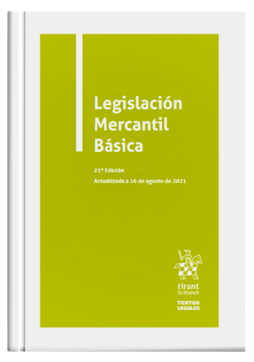 LEGISLACIÓN MERCANTIL BÁSICA LEGISLACIÓN MERCANTIL BÁSICA