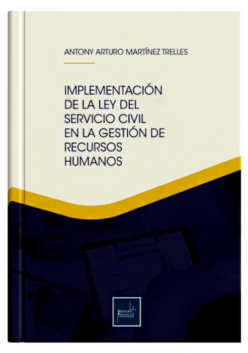 IMPLEMENTACIÓN DE LA LEY DEL SERVICIO CIVIL EN LA GESTIÓN DE RECURSOS HUMANOS IMPLEMENTACIÓN DE LA LEY DEL SERVICIO CIVIL EN LA GESTIÓN DE RECURSOS HUMANOS