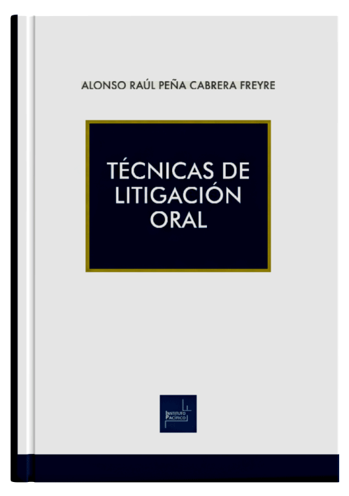 TÉCNICAS DE LITIGACIÓN ORAL..