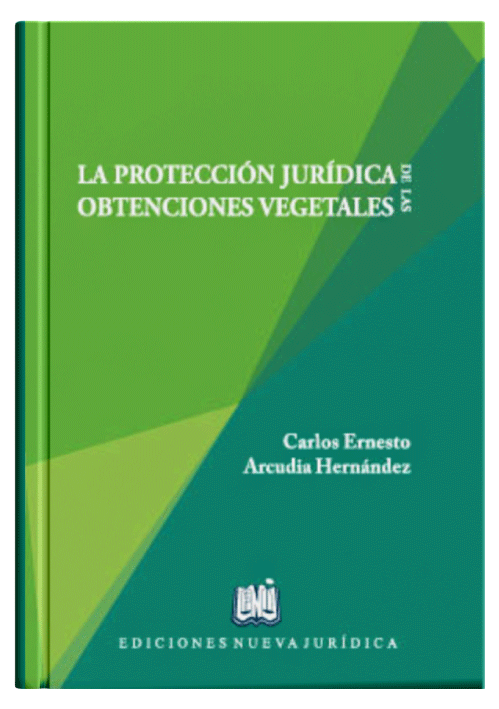 LA PROTECCIÓN JURÍDICA DE LAS OBTENCIO..