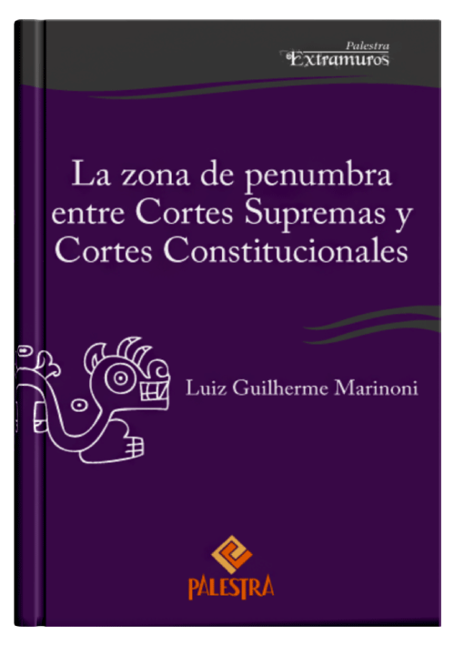 LA ZONA DE PENUMBRA ENTRE CORTES SUPREMAS Y CORTES CONSTITUCIONALES LA ZONA DE PENUMBRA ENTRE CORTES SUPREMAS Y CORTES CONSTITUCIONALES