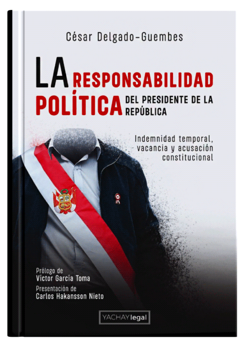 LA RESPONSABILIDAD POLÍTICA DEL PRESIDE..