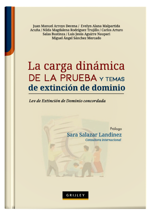 LA CARGA DINÁMICA DE LA PRUEBA Y TEMAS DE EXTINCIÓN DE DOMINIO
