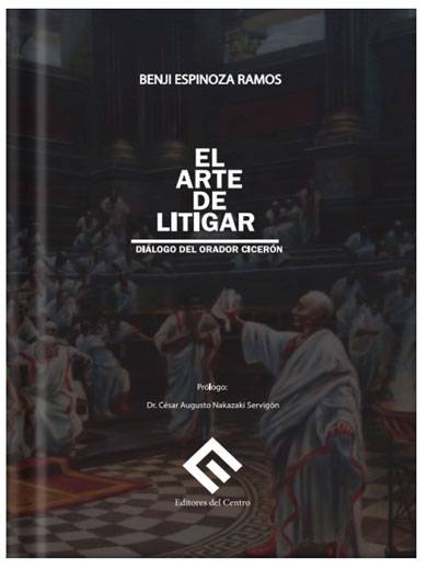 EL ARTE DE LITIGAR DIALOGO DEL ORADOR CI..