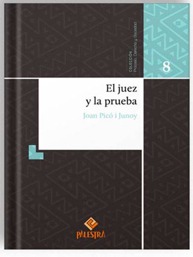 EL JUEZ Y LA PRUEBA..