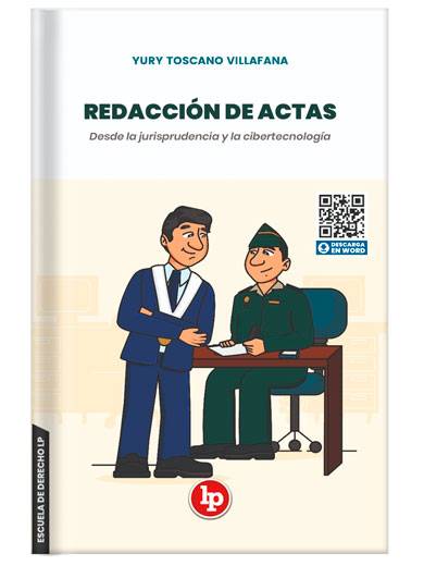 REDACCIÓN DE ACTAS Desde la jurisprudencia y la cibertecnología REDACCIÓN DE ACTAS Desde la jurisprudencia y la cibertecnología