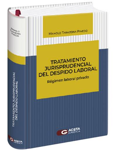 TRATAMIENTO JURISPRUDENCIAL DEL DESPIDO ..