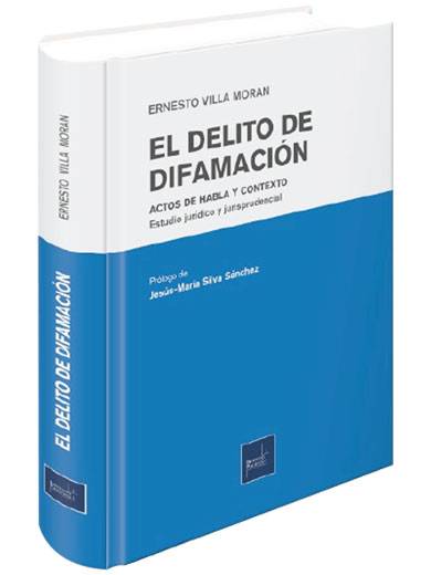 EL DELITO DE DIFAMACIÓN. ACTOS DE HABLA..