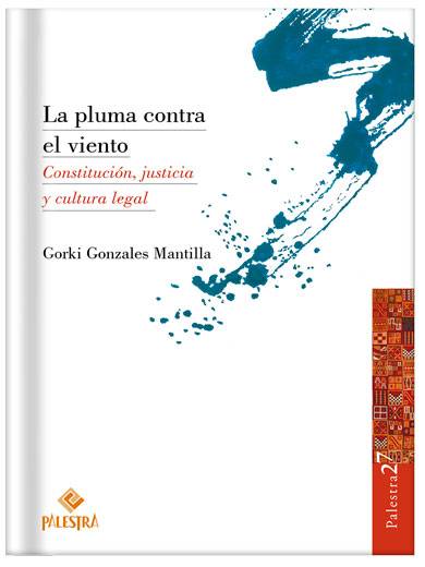 LA PLUMA CONTRA EL VIENTO Constitución,..