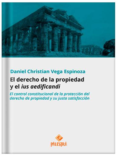 EL DERECHO DE LA PROPIEDAD Y EL IUS AEDIFICANDI EL DERECHO DE LA PROPIEDAD Y EL IUS AEDIFICANDI