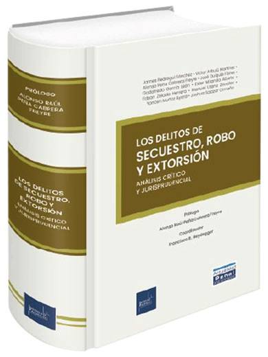 LOS DELITOS DE SECUESTRO, ROBO Y EXTORSI..