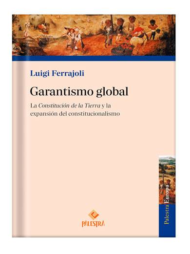 GARANTISMO GLOBAL La Constitución de la..