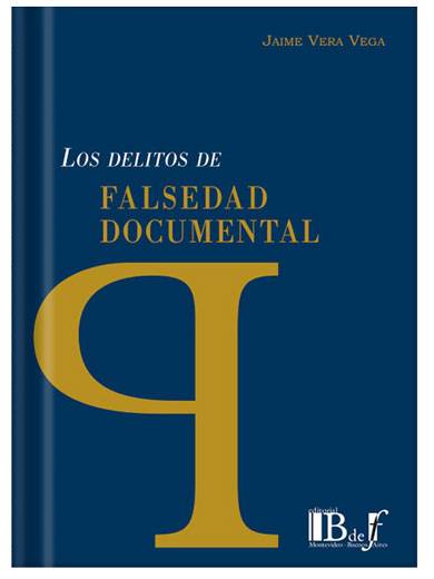 LOS DELITOS DE FALSEDAD DOCUMENTAL..
