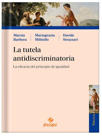 LA TUTELA ANTIDISCRIMINATORIA La eficaci..