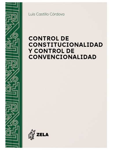 CONTROL DE CONSTITUCIONALIDAD Y CONTROL DE CONVENCIONALIDAD CONTROL DE CONSTITUCIONALIDAD Y CONTROL DE CONVENCIONALIDAD