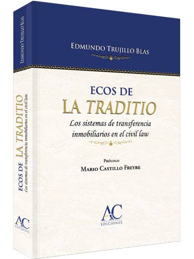 ECOS DE LA TRADITIO. Los sistemas de tra..