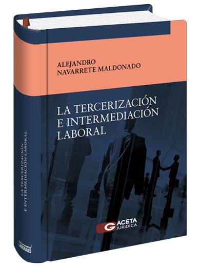 LA TERCERIZACIÓN E INTERMEDIACIÓN LABORAL LA TERCERIZACIÓN E INTERMEDIACIÓN LABORAL