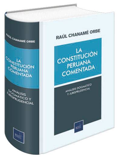 LA CONSTITUCION PERUANA COMENTADA LA CONSTITUCION PERUANA COMENTADA