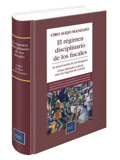 EL RÉGIMEN DISCIPLINARIO DE LOS FISCALE..