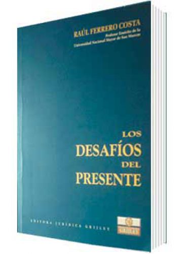 LOS DESAFÍOS DEL PRESENTE..