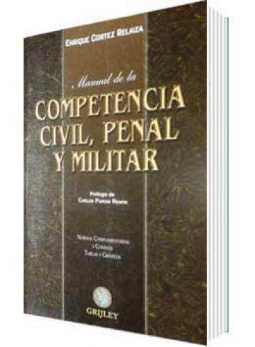 MANUAL DE LA COMPETENCIA CIVIL, PENAL Y ..