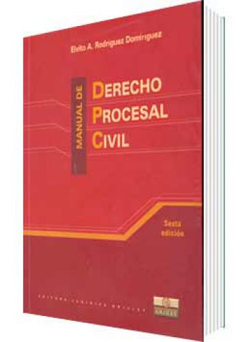 MANUAL DE DERECHO PROCESAL CIVIL MANUAL DE DERECHO PROCESAL CIVIL