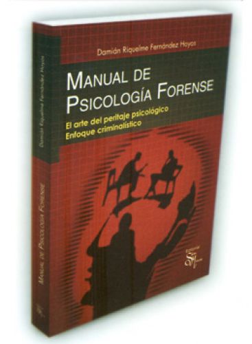 MANUAL DE PSICOLOGIA FORENSE MANUAL DE PSICOLOGIA FORENSE