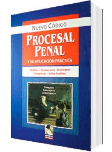 NUEVO CÓDIGO PROCESAL PENAL Y SU APLICA..