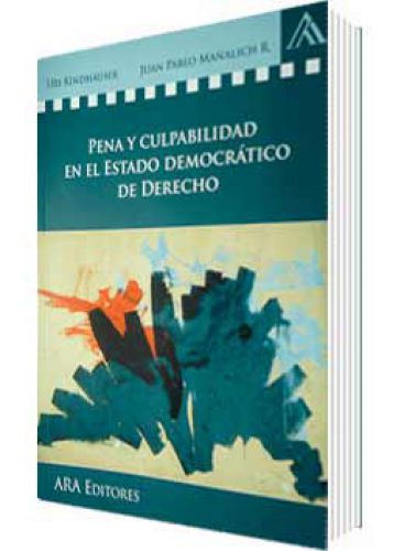 PENA Y CULPABILIDAD EN EL ESTADO DEMOCRÁTICO DE DERECHO