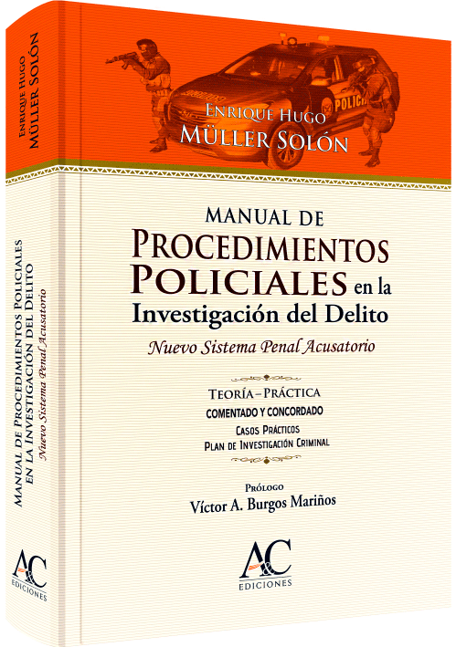 MANUAL DE PROCEDIMIENTOS POLICIALES EN L..