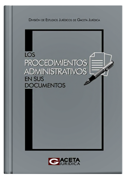 LOS PROCEDIMIENTOS ADMINISTRATIVOS EN SUS DOCUMENTOS