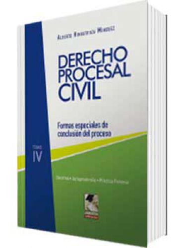DERECHO PROCESAL CIVIL TOMO IV..