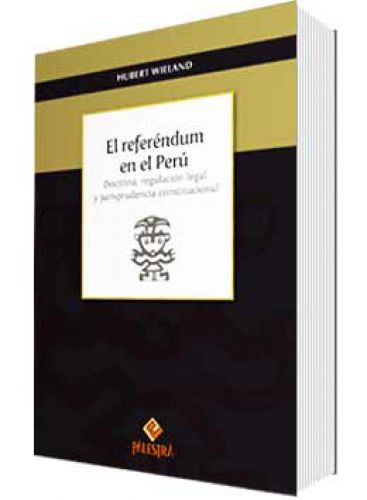 EL REFERÉNDUM EN EL PERÚ, DOCTRINA, RE..