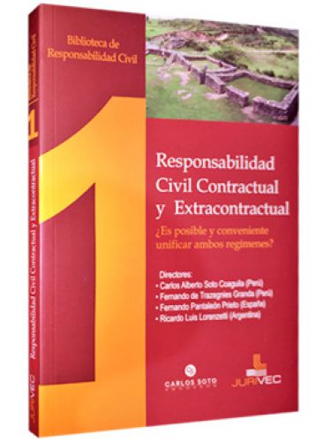 RESPONSABILIDAD CIVIL CONTRACTUAL Y EXTRACONTRAACTUAL