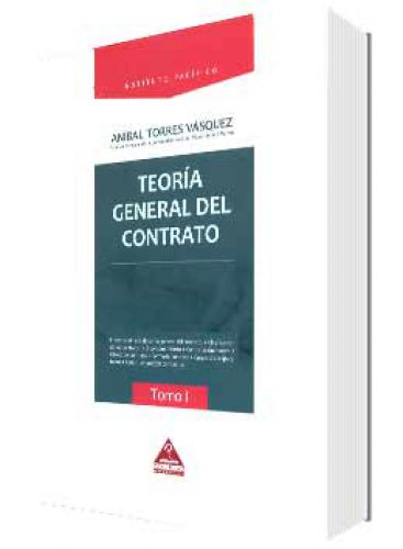 TEORÍA GENERAL DEL CONTRATO (TOMOS I Y II) TEORÍA GENERAL DEL CONTRATO (TOMOS I Y II)