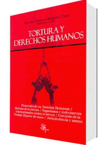 TORTURA Y DERECHOS HUMANOS..