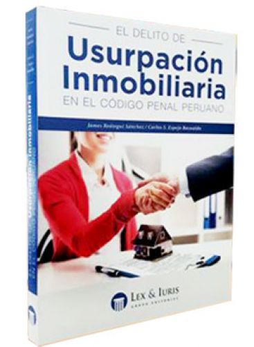 EL DELITO DE USURPACIÓN INMOBILIARIA EN..