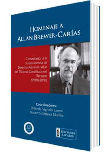 HOMENAJE A ALLAN BREWER CARÍAS Comentarios a la Jurisprudencia de Derecho Administrativo