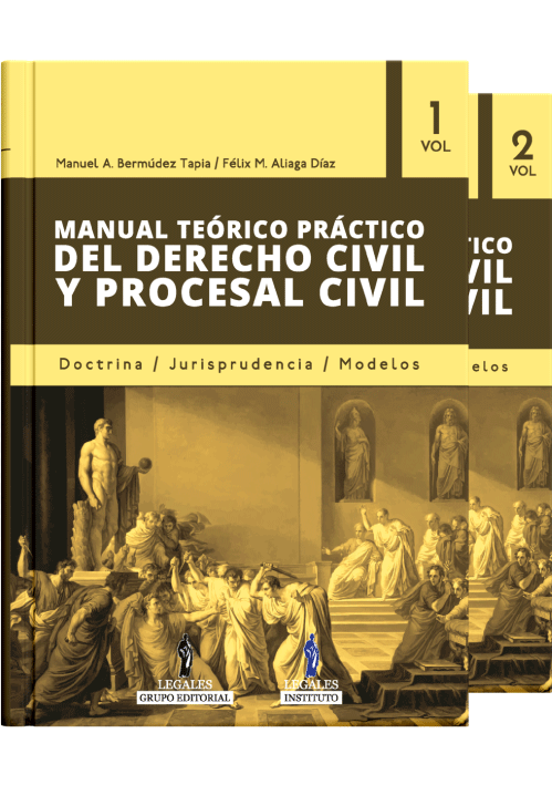 MANUAL TEORICO PRACTICO DEL DERECHO CIVIL Y PROCESAL CIVIL