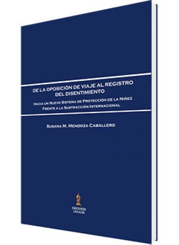 DE LA OPOSICIÓN DE VIAJE AL REGISTRO DE..