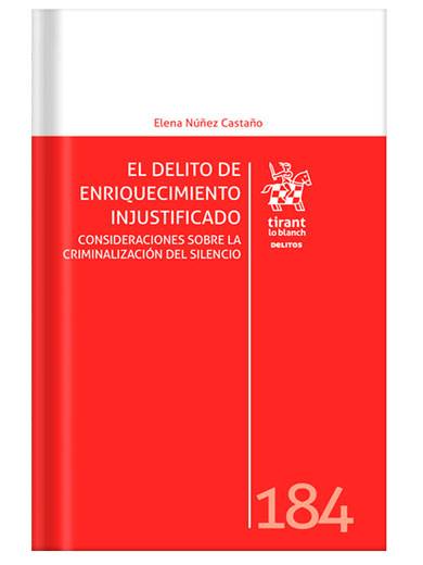EL DELITO DE ENRIQUECIMIENTO INJUSTIFICA..