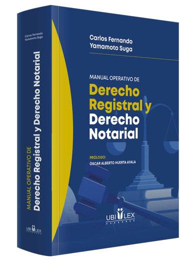 MANUAL OPERATIVO DE DERECHO REGISTRAL Y DERECHO NOTARIAL