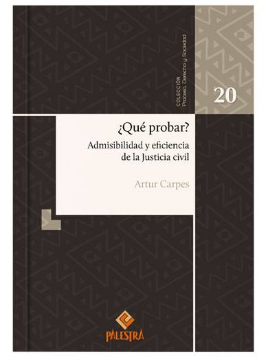 ¿QUÉ PROBAR? Admisibilidad y eficienci..